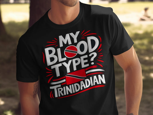 MY BLOOD TYPE TRINIDADIAN Flag Graphic T-shirt product type