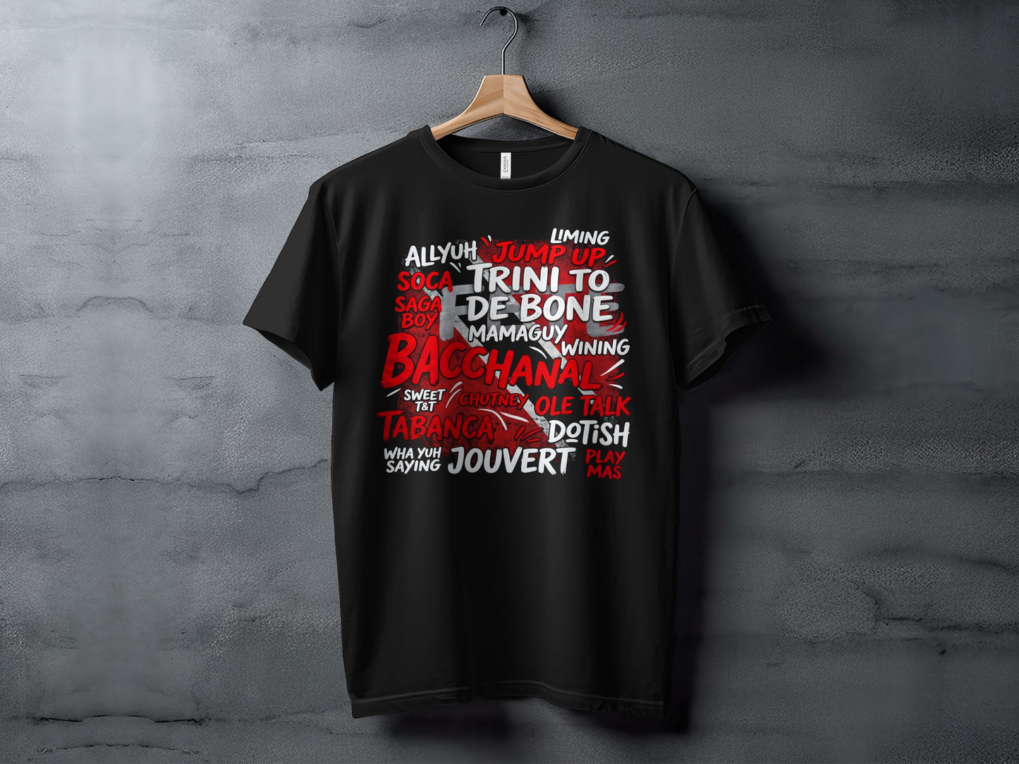 Black t-shirt with red text of Trinidad and Tobago carnival phrases.
