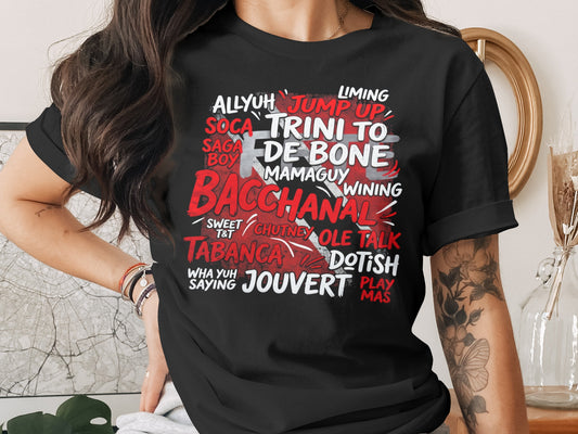 Black t-shirt with red text listing Trinidadian slang and carnival terms.