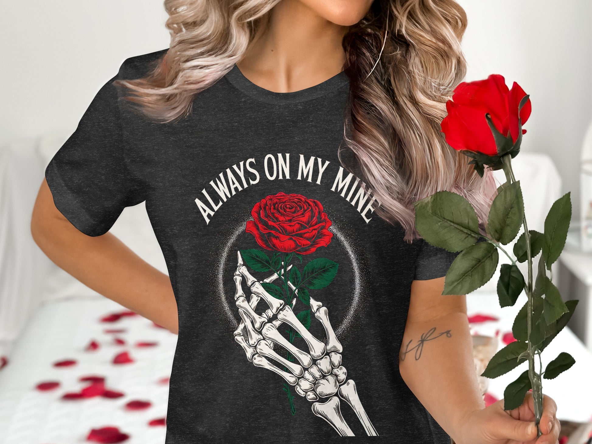 Always On My Mine Skeleton Hand Holding Rose Shirt