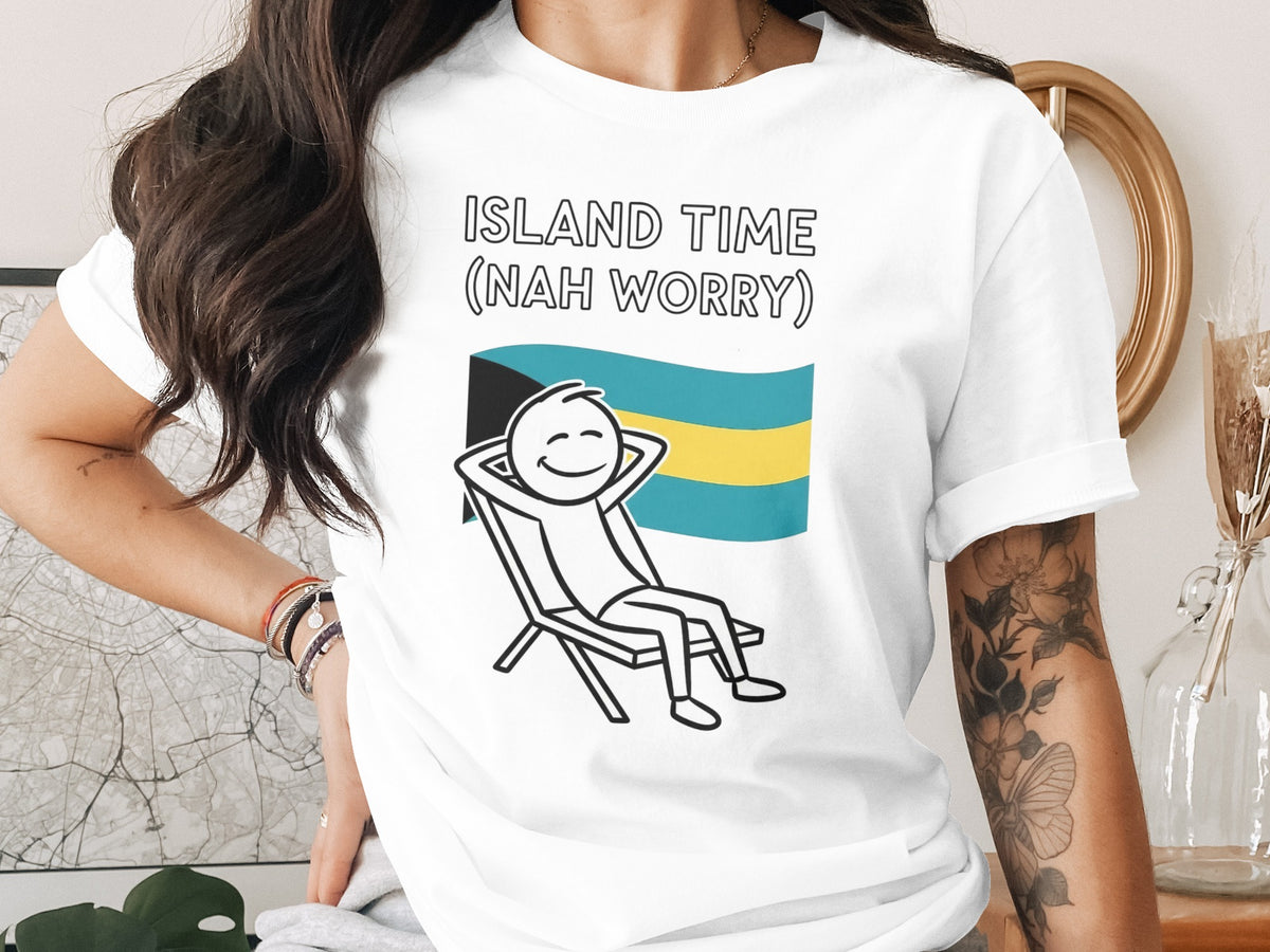 T-shirt with cartoon man relaxing under Bahamas flag, text "ISLAND TIME (NAH WORRY)".