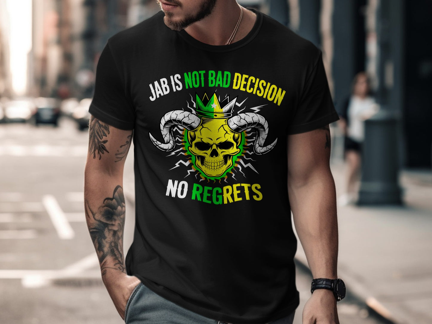 Black t-shirt with skull, crown, and "Jab is not bad decision no regrets" text.